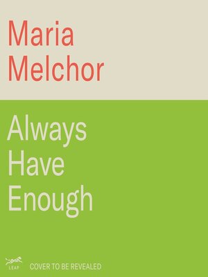 cover image of Always Have Enough